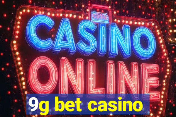 9g bet casino